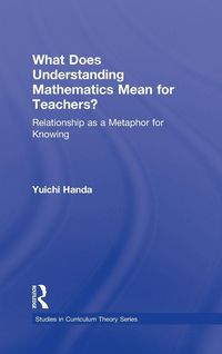 Produktbild: What Does Understanding Mathematics Mean for Teachers?