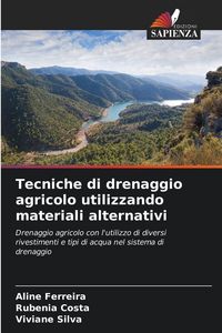 Produktbild: Tecniche di drenaggio agricolo utilizzando materiali alternativi