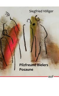Produktbild: Pilzfreund Bielers Posaune