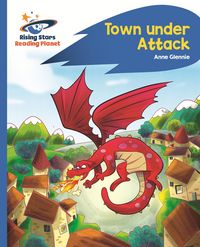 Produktbild: Reading Planet - Town Under Attack - Blue: Rocket Phonics