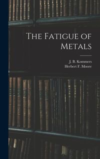 Produktbild: The Fatigue of Metals