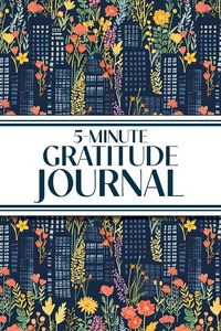 Produktbild: 5-Minute Gratitude Journal (Blue Cityscape with Pink & Yellow Wildflowers)