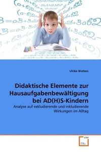 Produktbild: Wolters, U: Didaktische Elemente zur Hausaufgabenbew&auml;ltigung