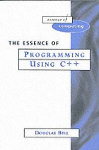 Produktbild: The Essence of Programming Using C++