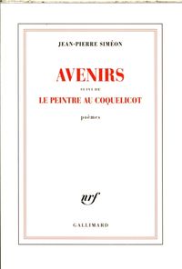 Produktbild: Avenirs : po&egrave;mes. Suivi de Le peintre au coquelicot
