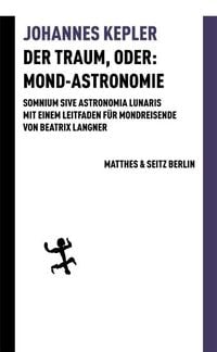 Produktbild: Der Traum, oder: Mond-Astronomie