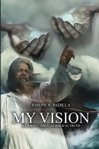 Produktbild: My Vision: A Journey Through Biblical Truth