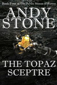 Produktbild: The Topaz Sceptre - Book Four of the Seven Stones of Power