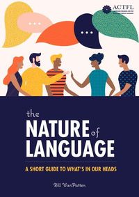 Produktbild: The Nature of Language: A Short Guide to What's in Our Heads