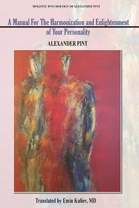 Produktbild: A Manual for the Harmonization and Enlightenment of Your Personality: Book I