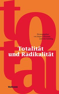 Produktbild: Totalit&auml;t und Radikalit&auml;t