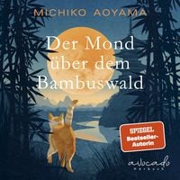 Produktbild: Der Mond &uuml;ber dem Bambuswald