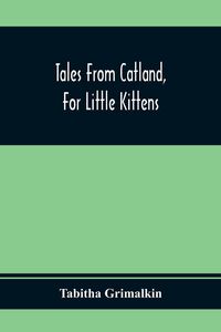 Produktbild: Tales From Catland, For Little Kittens