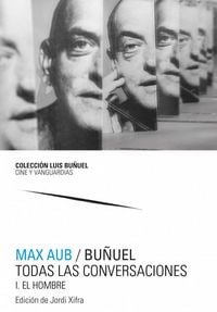 Produktbild: Max Aub-Bu&ntilde;uel : todas las conversaciones