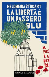 Produktbild: La libert&agrave; &egrave; un passero blu