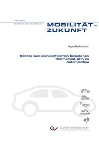 Produktbild: Beitrag zum energieeffizienten Einsatz von Thermoplast-CFK im Automobilbau