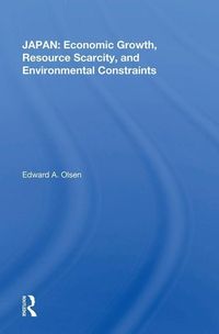 Produktbild: Olsen, E: JAPAN: Economic Growth, Resource Scarcity, and Env