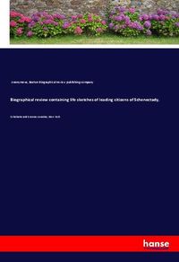 Produktbild: Biographical review containing life sketches of leading citizens of Schenectady,