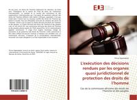 Produktbild: L'ex&eacute;cution des d&eacute;cisions rendues par les organes quasi juridictionnel de protection des droits de l'homme