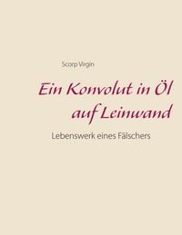 Produktbild: Ein Konvolut in &Ouml;l auf Leinwand