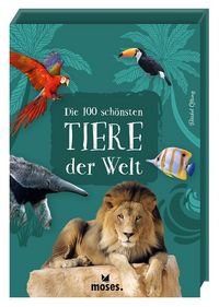 Produktbild: Die 100 sch&ouml;nsten Tiere der Welt