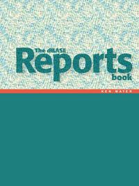Produktbild: The dBASE Reports Book