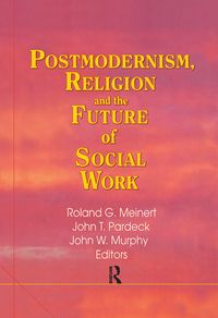 Produktbild: Postmodernism, Religion, and the Future of Social Work