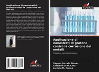 Produktbild: Applicazione di nanostrati di grafene contro la corrosione dei metalli