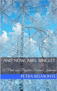 Produktbild: And Now, Mrs. Bingley