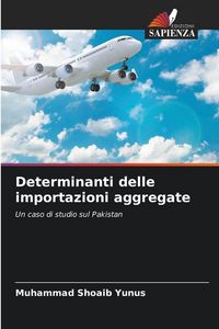Produktbild: Determinanti delle importazioni aggregate