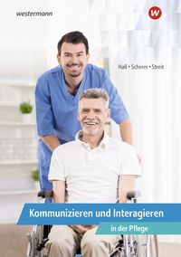Produktbild: Kommunizieren und Interagieren in der Pflege