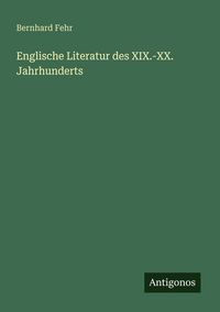 Produktbild: Englische Literatur des XIX.-XX. Jahrhunderts