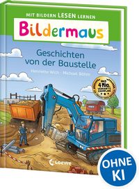Produktbild: Bildermaus - Geschichten von der Baustelle