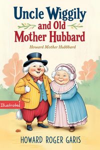 Produktbild: Uncle Wiggily and Old Mother Hubbard