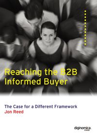 Produktbild: Reaching the Informed B2B Buyer: The Case for a Different Framework