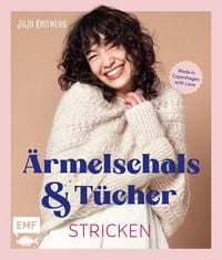 Produktbild: &Auml;rmelschals und T&uuml;cher stricken mit JoJoKnitwear