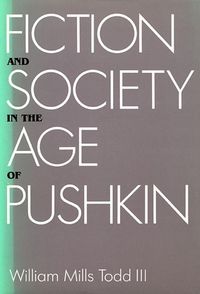 Produktbild: Todd, I: Fiction and Society in the Age of Pushkin