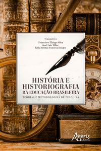 Produktbild: Hist&oacute;ria e Historiografia da Educa&ccedil;&atilde;o Brasileira: Teorias e Metodologias de Pesquisa
