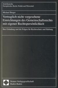 Produktbild: Vertraglich nicht vorgesehene Einrichtungen des Gemeinschaftsrechts mit eigener Rechtspers&ouml;nlichkeit