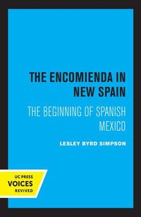 Produktbild: Simpson, L: The Encomienda in New Spain
