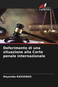 Produktbild: Deferimento di una situazione alla Corte penale internazionale