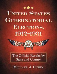 Produktbild: United States Gubernatorial Elections, 1912-1931