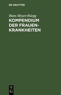 Produktbild: Kompendium der Frauenkrankheiten