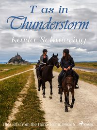Produktbild: The Girls from the Horse Farm 6 - T as in Thunderstorm