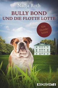 Produktbild: Bully Bond und die flotte Lotte