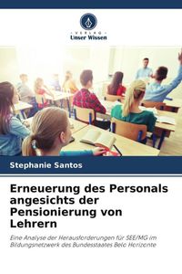 Produktbild: Santos, S: Erneuerung des Personals angesichts der Pensionie