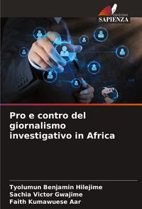 Produktbild: Pro e contro del giornalismo investigativo in Africa