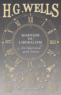 Produktbild: Marxism vs. Liberalism - An Interview