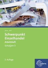 Produktbild: Schwerpunkt Einzelhandel Schuljahr 3 Arbeitsheft