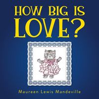 Produktbild: How Big Is Love?